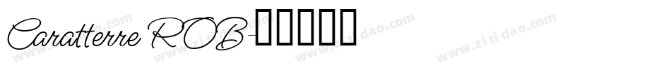 Caratterre ROB字体转换